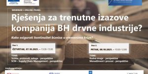 Održan webinar i online panel: Rješenja za trenutne izazove kompanija BH drvne industrije?